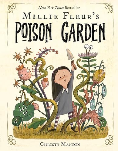 Millie Fleur's Poison Garden / by Mandin, Christy
