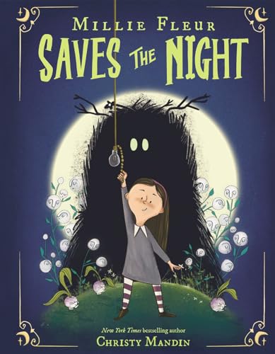 Millie Fleur Saves the Night / by Mandin, Christy