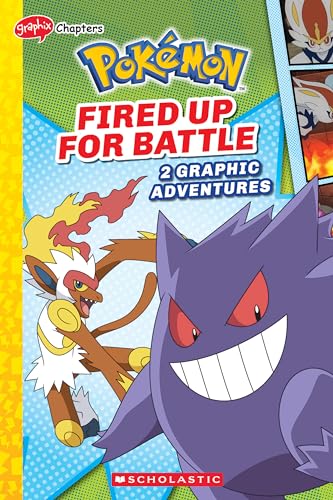 Cover of Fired up for Battle (Pokémon: Graphix Chapters)