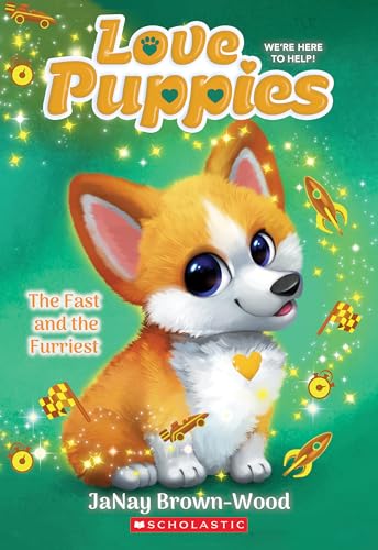 Cover of Fast and the Furriest (Love Puppies #6)