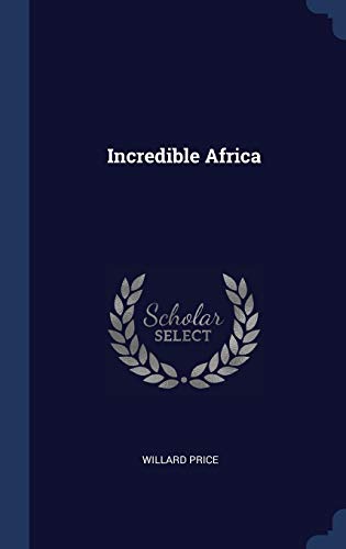 Incredible Africa book cover