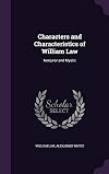 Characters and characteristics of William Law, nonjuror and mystic