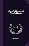 Manual of universal church history