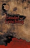 Gender And Lynching The Politics Of Memory