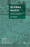 Global Magic: Technologies of Appropriation from Ancient Rome to Wall Street (Palgrave Studies in Anthropology of Sustainability)