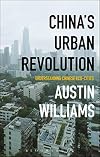 China's urban revolution : understanding Chinese eco-cities