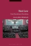 Nazi Law : From Nuremberg to Nuremberg