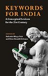 Keywords for India: A Conceptual Lexicon for the 21st Century