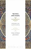Technic and Magic: The Reconstruction of Reality