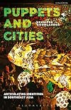 Puppets and Cities: Articulating Identities in Southeast Asia