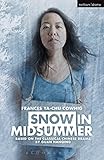 Snow In Midsummer Modern Plays