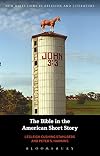 The Bible in the American Short Story