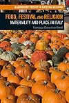 Food, Festival and Religion: Materiality and Place in Italy