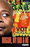 Mugabe, My Dad and Me (Modern Plays)