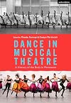 Dance in Musical Theatre: A History of the Body in Movement