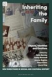 Inheriting the family: Object, Identities and emotions