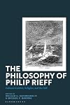 Philosophy of Philip Rieff, The: Cultural Conflict, Religion and the Self