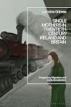 Single Mothers in Twentieth-century Ireland and Britain: Pregnancy, Migration and Institutionalization
