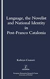 Language, the novelist and national identity in post-Franco Catalonia