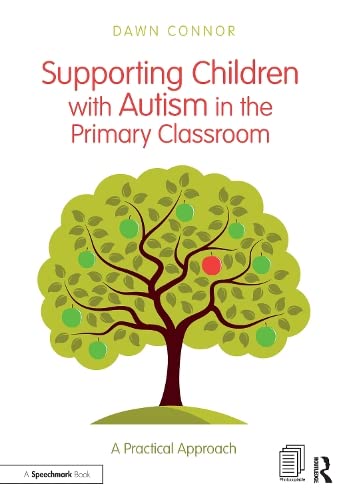 Cover of Supporting Children with Autism in the Primary Classroom