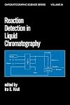 Reaction detection in liquid chromatography