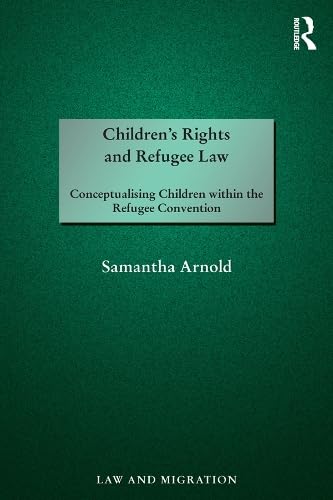 Cover of Children's Rights and Refugee Law