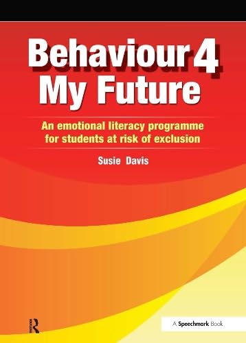 Cover of Behaviour 4 My Future