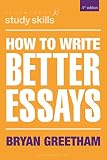 How To Write Better Essays