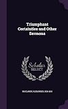 Triumphant Certainties and Other Sermons