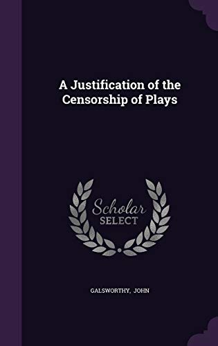 A Justification of the Censorship of Plays cover