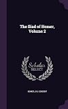 The Iliad of Homer, Volume 2