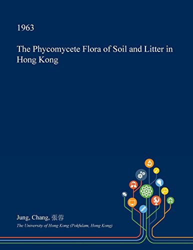 The Phycomycete Flora of Soil and Litter in Hong Kong book cover