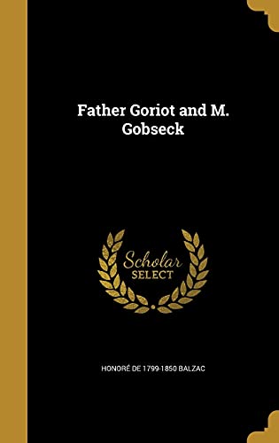 Father Goriot and M. Gobseck cover