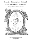 Gnostic Rosicrucian Kabalah