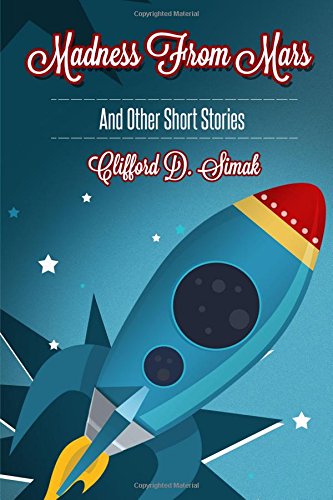 Madness From Mars and Other Short Stories cover