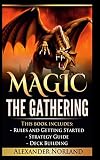 Magic The Gathering Rules And Getting Started Strategy Guide Deck Building For Beginners Mtg Deck Building Strategy