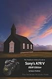 The Friedman Archives Guide to Sony's A7R V (B&W Edition)