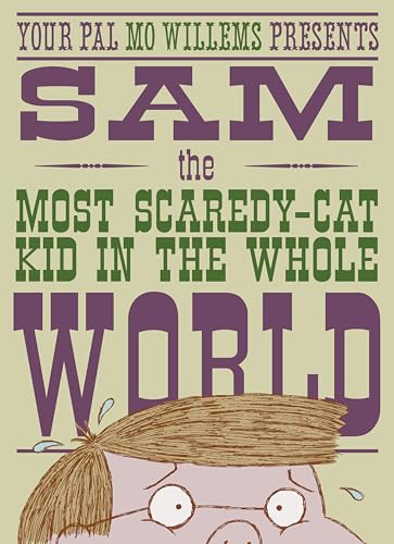 Sam, the Most Scaredy-cat Kid in the Whole World book cover