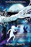 Serafina And The Seven Stars The Serafina Series Book 4 Serafina 4