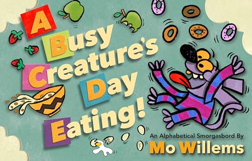 A Busy Creature's Day Eating! book cover