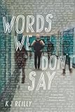 Words We Dont Say