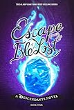 Escape From The Isle Of The Lost A Descendants Novel