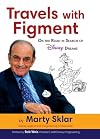 Travels with Figment On the Road in Search of Disney Dreams (Disney Editions Deluxe)