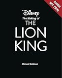 The Art And Making Of The Lion King Foreword By Thomas Schumacher Afterword By Jon Favreau