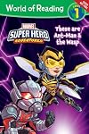 World of Reading Super Hero Adventures: Meet Ant-Man and the Wasp (Level 1)