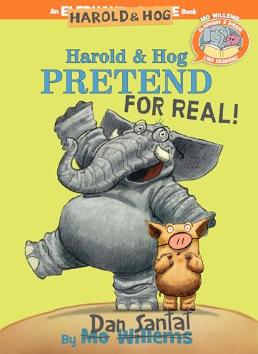 Harold & Hog Pretend For Real! (With: Mo Willems) cover