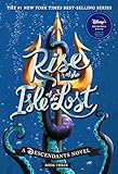 Rise Of The Isle Of The Lost A Descendants Novel