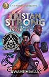 Tristan Strong Punches a Hole in the Sky