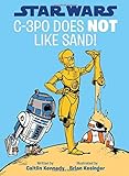 Star Wars C3po Does Not Like Sand A Droid Tales Book