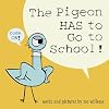 The Pigeon HAS to Go to School!